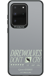 Direwolves Don’t Cry - Samsung Galaxy S20 Ultra 5G