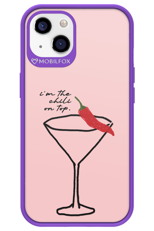 I'M THE CHILI ON TOP - Apple iPhone 13