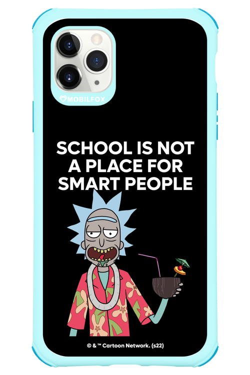 School is not for smart people - Apple iPhone 11 Pro Max