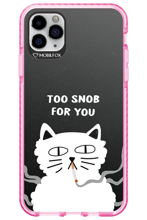 Too Snob - Apple iPhone 11 Pro Max