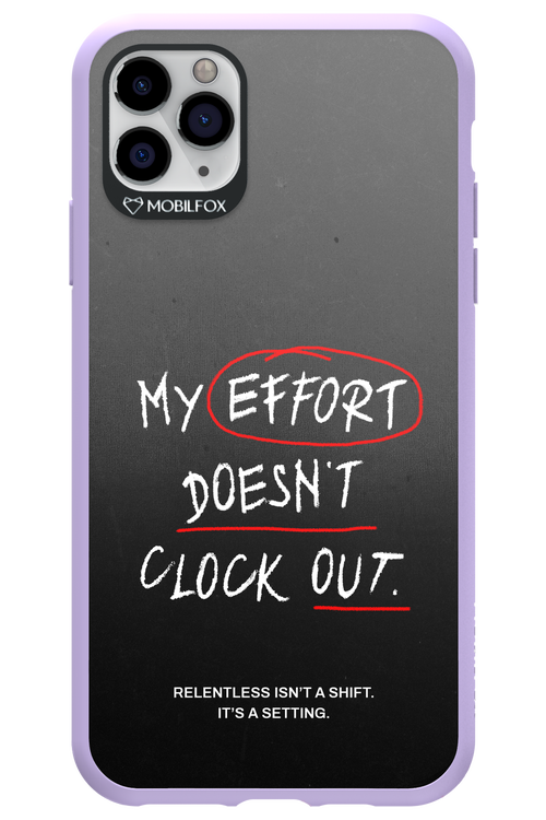 My Effort 2.0 - Apple iPhone 11 Pro Max