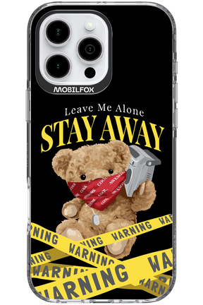 Stay Away - Apple iPhone 16 Pro Max