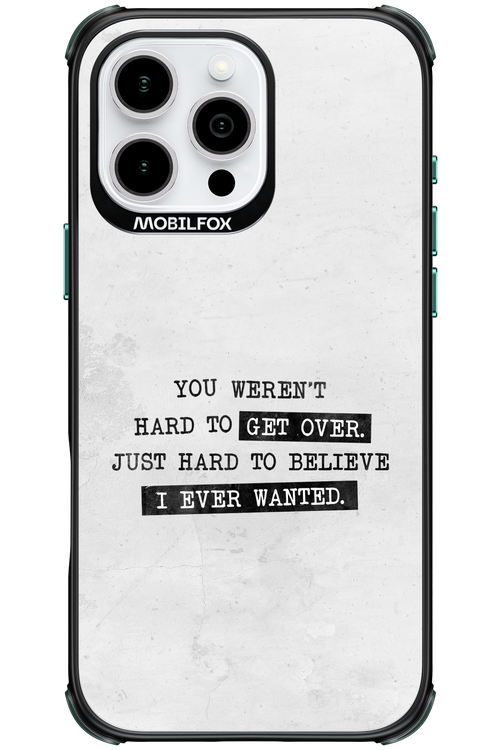 Hard to Believe - Apple iPhone 16 Pro Max