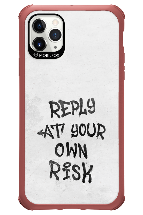 At Your Own Risk - Apple iPhone 11 Pro Max