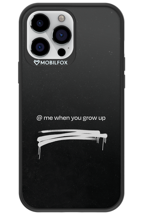 Me when.. 2.0 - Apple iPhone 13 Pro Max
