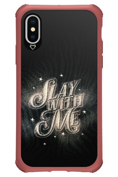 Slay with Me - Apple iPhone XS