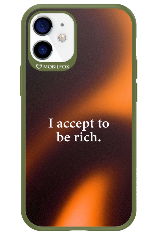 I accept to be rich - Apple iPhone 12 Mini