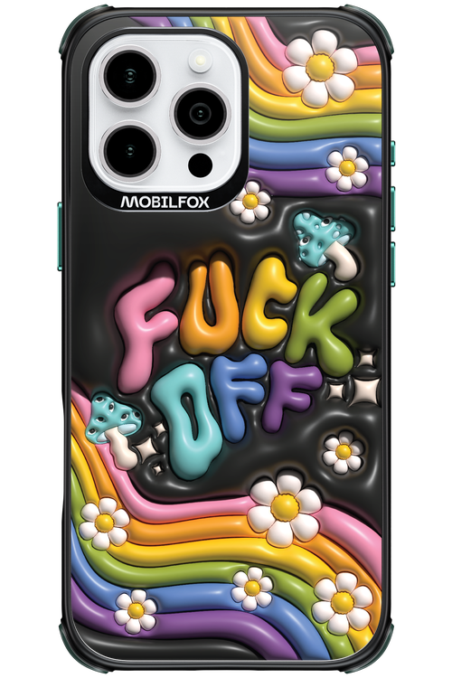 Fuck OFF - Apple iPhone 16 Pro Max