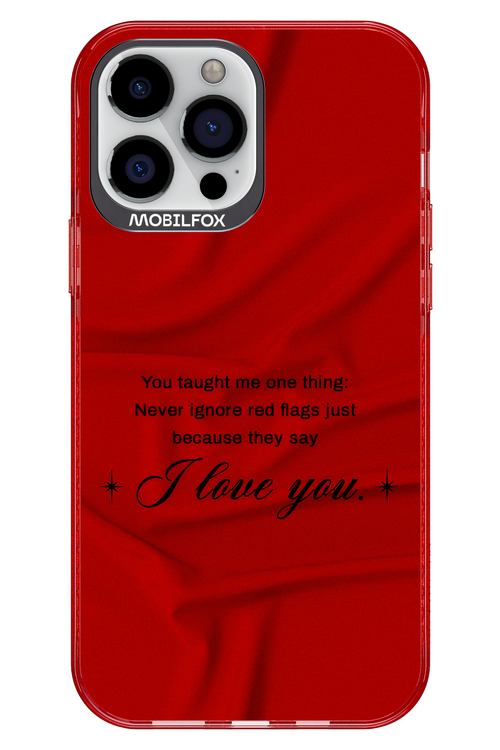 Never Ignore 2.0 - Apple iPhone 13 Pro Max