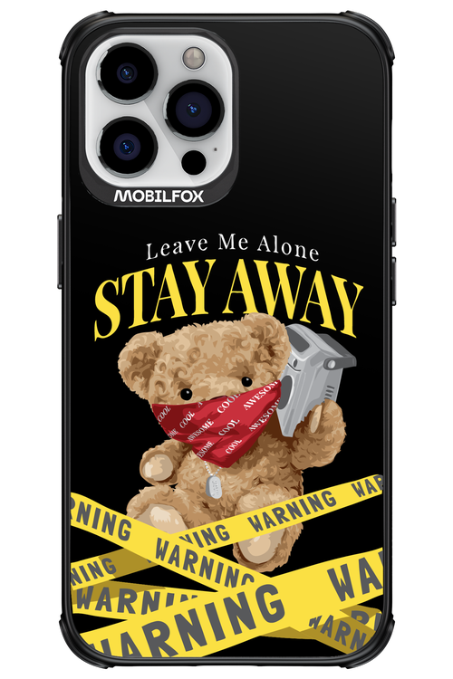 Stay Away - Apple iPhone 13 Pro Max