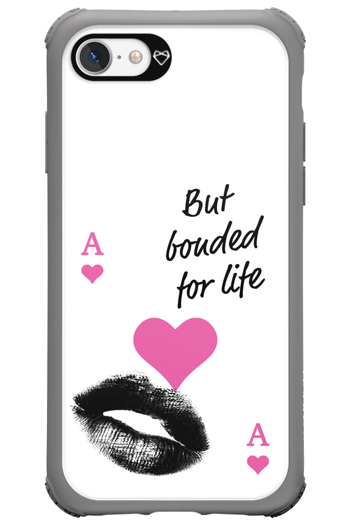 Bonded for Life - Apple iPhone 7
