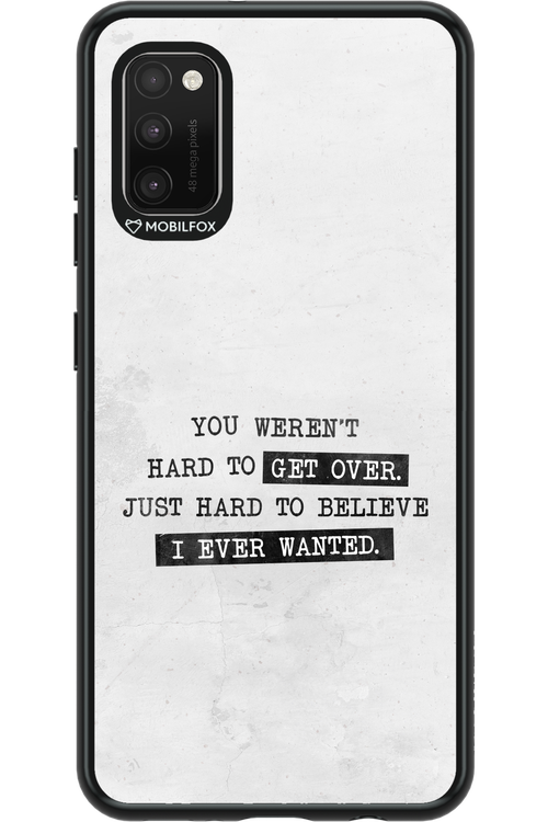 Hard to Believe - Samsung Galaxy A41