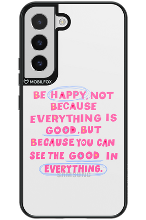 Be Happy - Samsung Galaxy S22