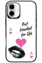 Bonded for Life - Apple iPhone 16 Plus