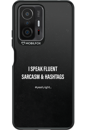 Sarcasm - Xiaomi Mi 11T Pro