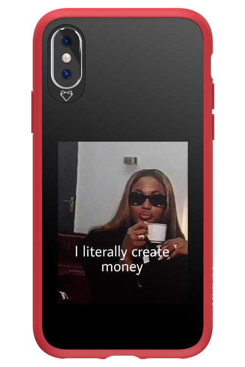 I literally create money - Apple iPhone X