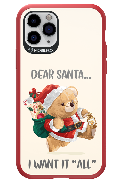 Dear Santa i want it all - Apple iPhone 11 Pro