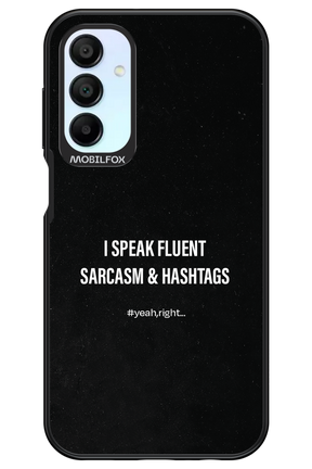 Sarcasm 2.0 - Samsung Galaxy A15
