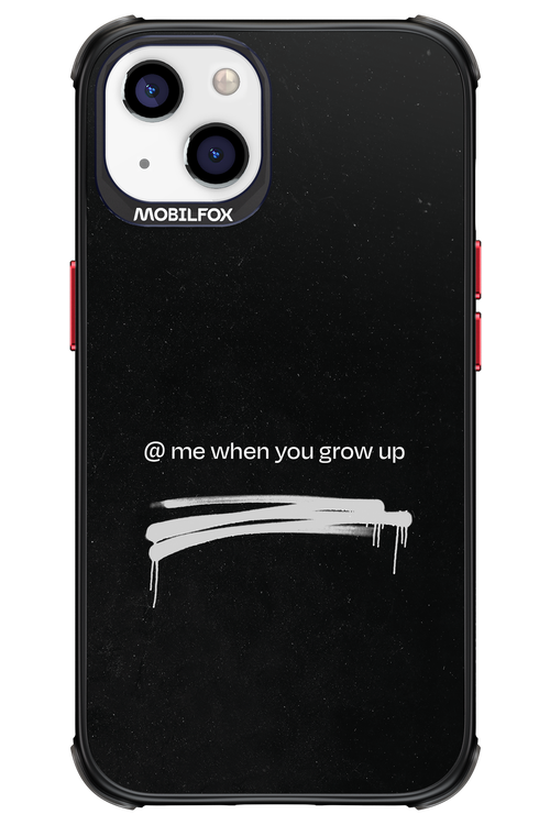 Me when.. 2.0 - Apple iPhone 13