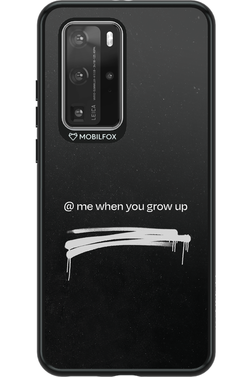 Me when.. - Huawei P40 Pro