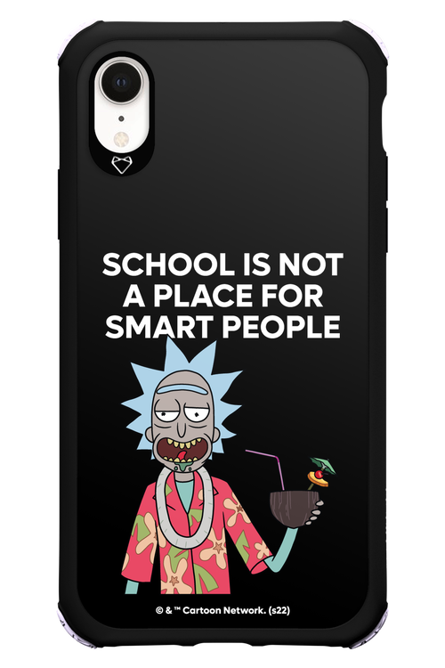 School is not for smart people - Apple iPhone XR