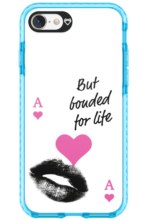 Bonded for Life - Apple iPhone 7