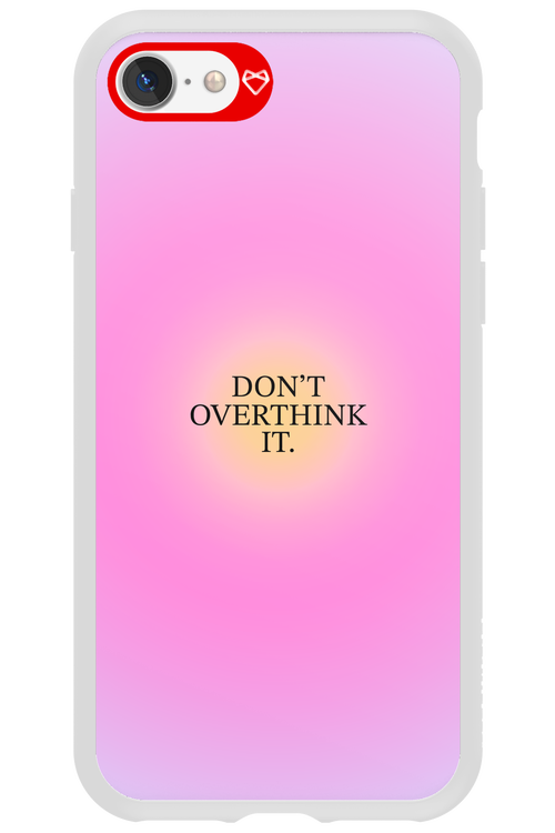 Don't Overthink It - Apple iPhone 7