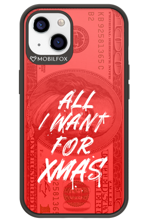 ALL I WANT FOR XMAS - Apple iPhone 13