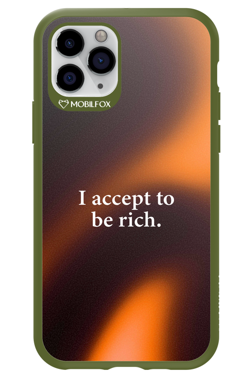 I accept to be rich - Apple iPhone 11 Pro