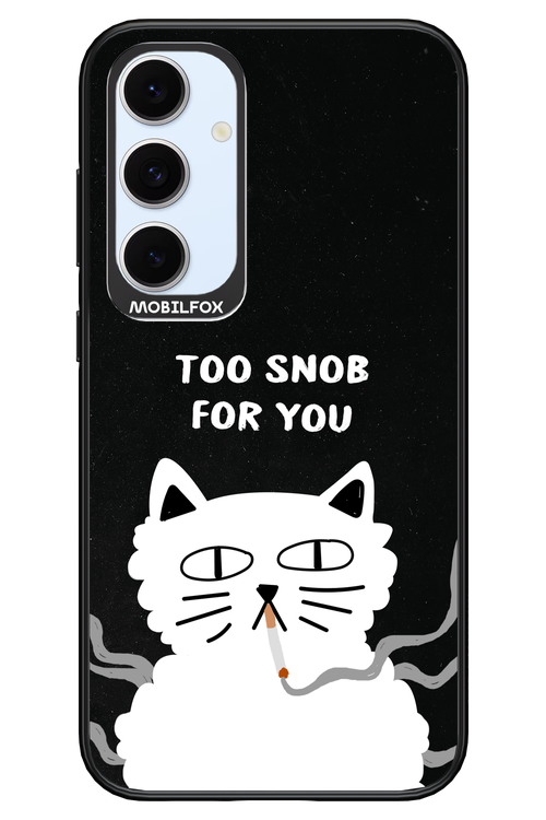 Too Snob - Samsung S24 FE
