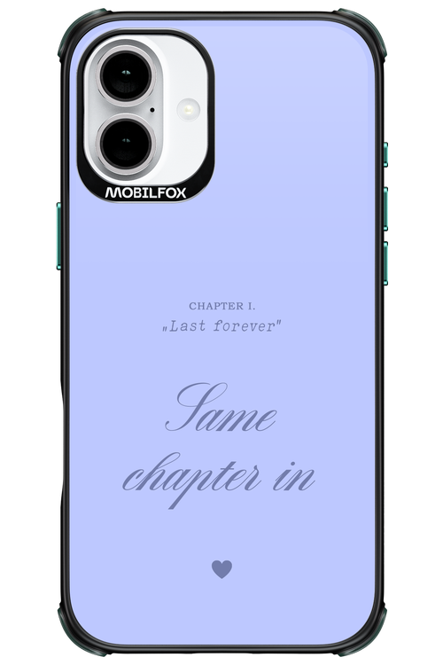 Chapter Last Forever 2.0 - Apple iPhone 16 Plus