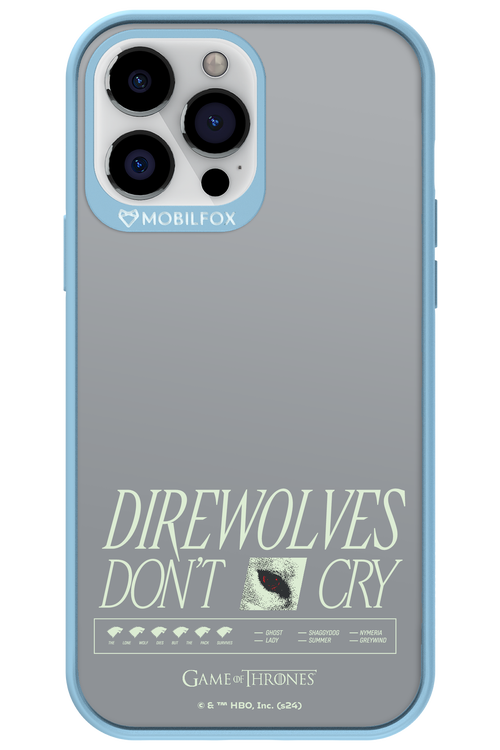 Direwolves Don’t Cry - Apple iPhone 13 Pro Max