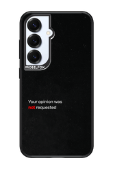 Not Requested 2.0 - Samsung S25