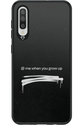Me when.. 2.0 - Samsung Galaxy A50