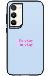 It_s Okay - Samsung Galaxy S23 Plus