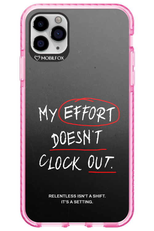 My Effort 2.0 - Apple iPhone 11 Pro Max