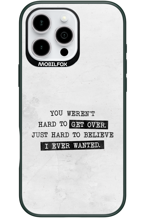 Hard to Believe - Apple iPhone 16 Pro Max