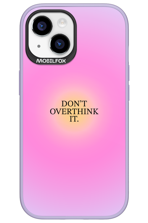 Don't Overthink It - Apple iPhone 15