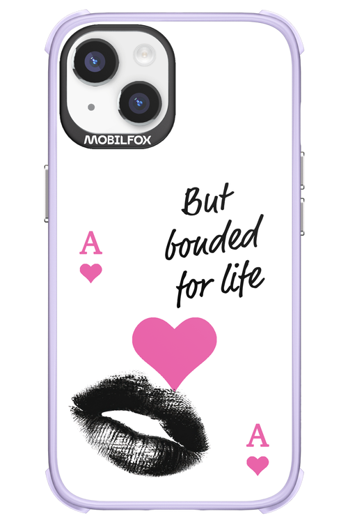 Bonded for Life - Apple iPhone 14