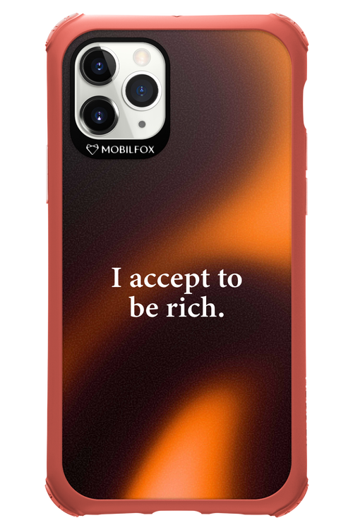 I accept to be rich - Apple iPhone 11 Pro