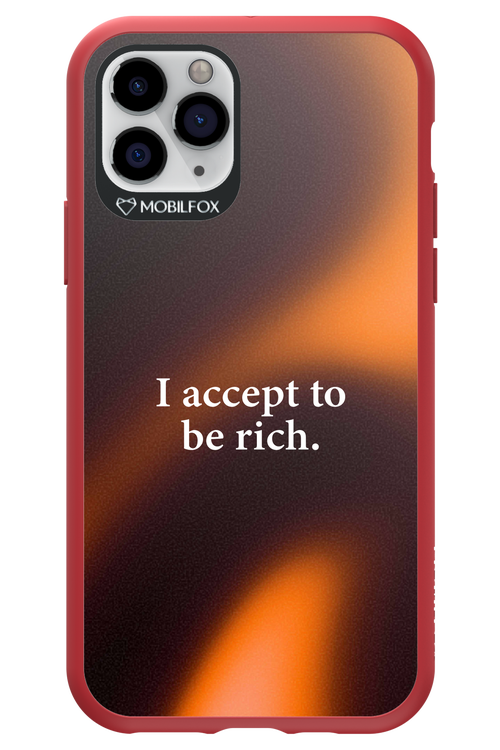 I accept to be rich - Apple iPhone 11 Pro
