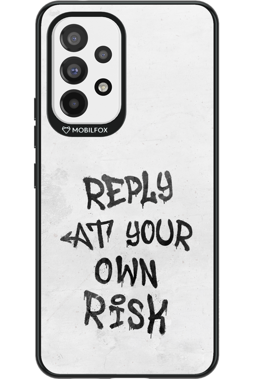 At Your Own Risk - Samsung Galaxy A53