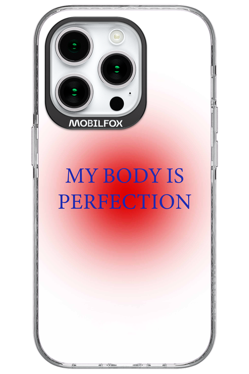 My body is perfection - Apple iPhone 15 Pro