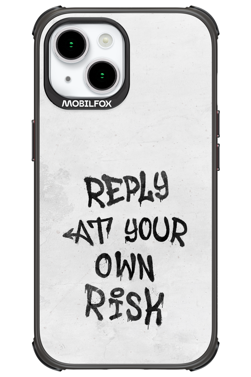 At Your Own Risk - Apple iPhone 15