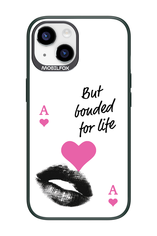 Bonded for Life - Apple iPhone 14