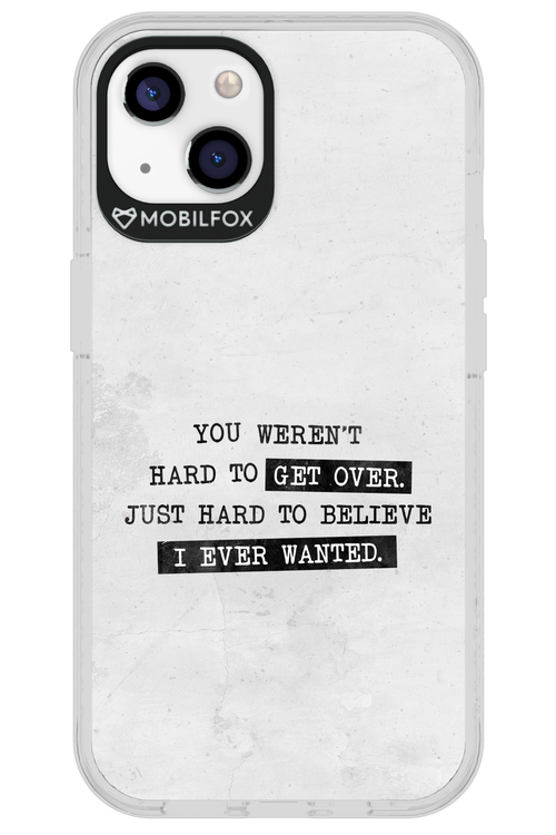 Hard to Believe - Apple iPhone 13