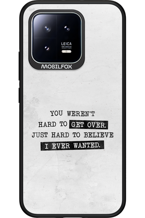 Hard to Believe - Xiaomi 13