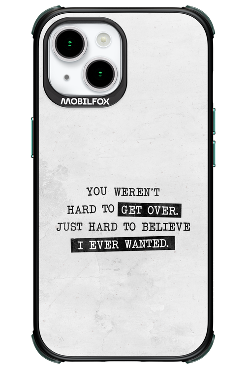 Hard to Believe - Apple iPhone 15