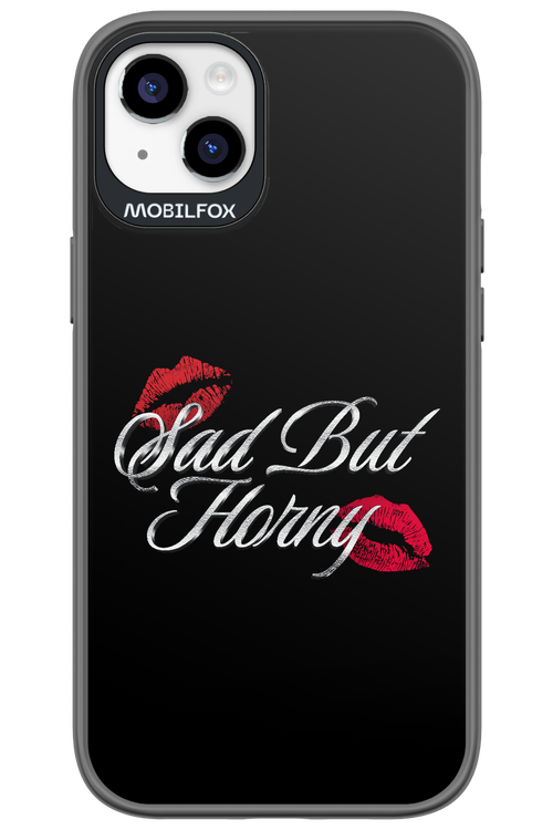 Sad But Horny 2.0 - Apple iPhone 14 Plus