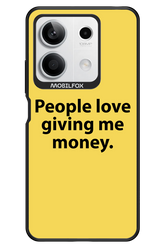 People love giving me money - Xiaomi Redmi Note 13 5G